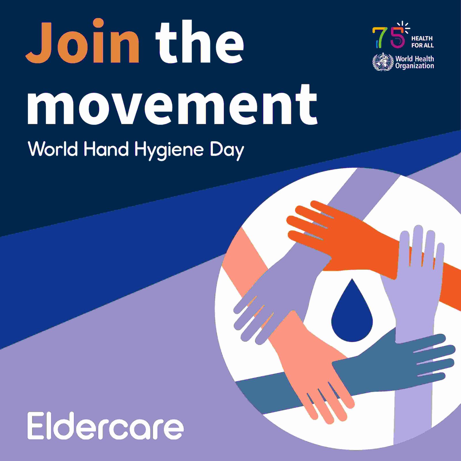 Eldercare • World Hand Hygiene Day Accelerate Action Together!